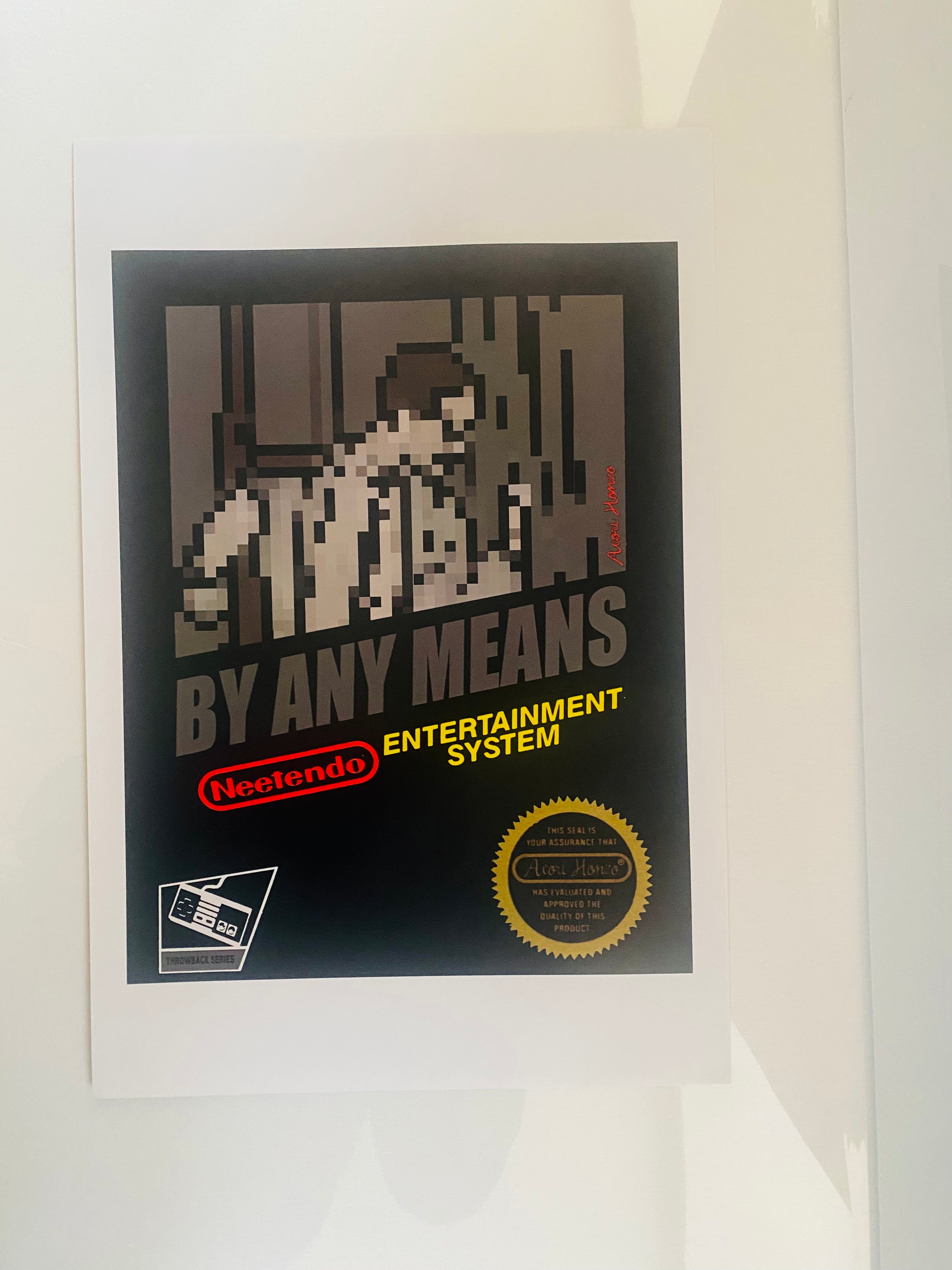 “8-bit By Any Means” 12 x 18 poster